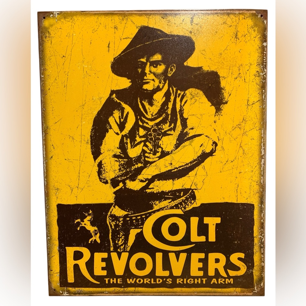 Colt Revolvers The World’s Right Arm Tim Metal Sign Home Decor Mans Cave Garage